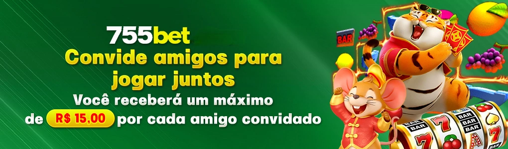 755bet Bônus por Indicação